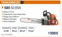 Husqvarna TRONÇONNEUSE 585-50 RSN Offres et Promotions