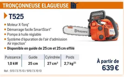 Husqvarna TRONÇONNEUSE ELAGUEUSE T525 Offres et Promotions