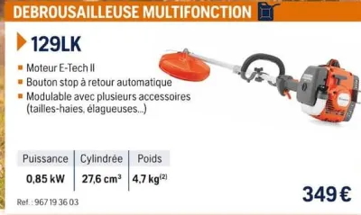 Husqvarna DEBROUSSAILLEUSE MULTIFONCTION 129LK Offres et Promotions