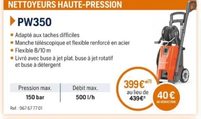 Husqvarna NETTOYEURS HAUTE-PRESSION PW350 Offres et Promotions