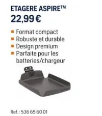 Husqvarna ETAGERE ASPIRE Offres et Promotions